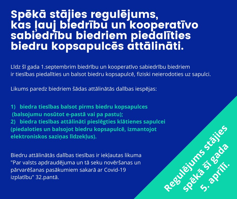 Biedrību un kooperatīvo sabiedrību biedri no 05.aprīļa līdz 01.septembrim var piedalīties un balsot sapulcēs attālināti