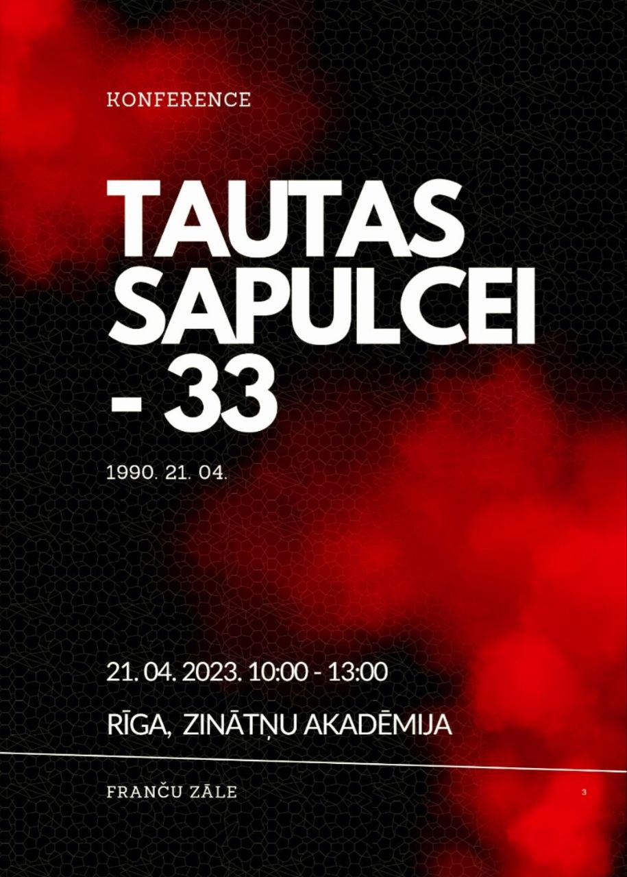 Aicinām piedalīties konferencē “1990. gada 21.aprīļa Tautas sapulcei-33” Aicinām piedalīties konferencē “1990. gada 21.aprīļa Tautas sapulcei-33”